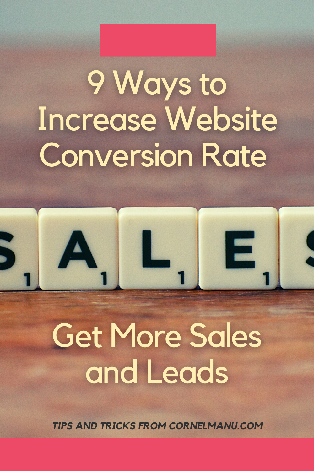 9 Ways to Increase Website Conversion Rate - CornelManu.com