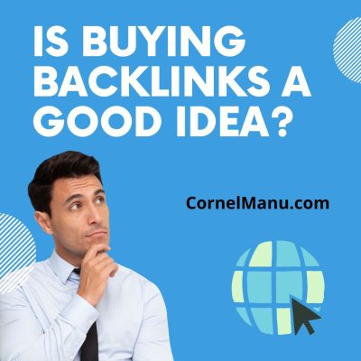 Is Buying Backlinks a Good Idea