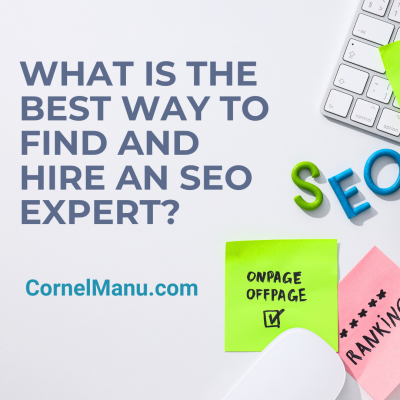 What Is the Best Way to Find and Hire an SEO Expert?